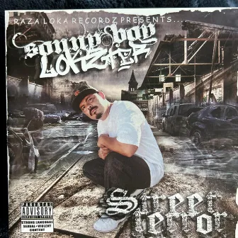 Street Terror by Sonny Boy Lokzta