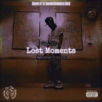 Lost Moments (A Vintage Playlist) by IamCruz