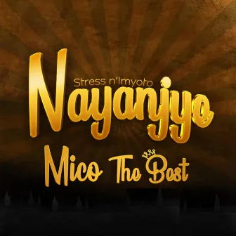 NAYANJYE by Mico The Best