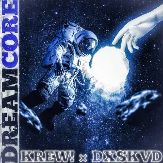 Dreamcore by DXSKVD