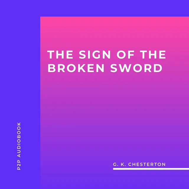 Chapter 13 - The Sign of the Broken Sword