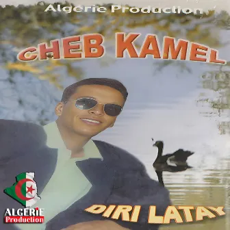 Diri latay by Cheb Kamel