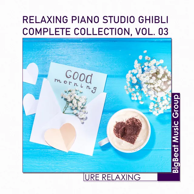 Relaxing Piano Studio Ghibli Complete Collection, Vol. 03 (Piano)