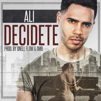 Decidete by Ali