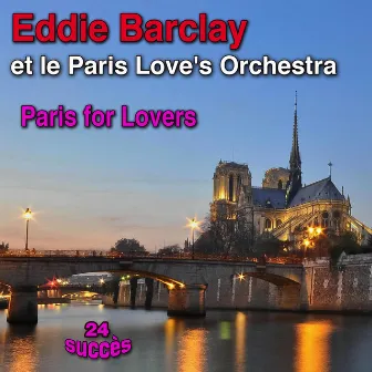 Paris for Lovers by Eddie Barclay