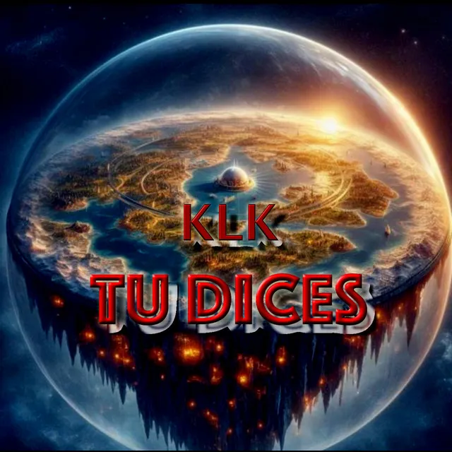 klk tu dices