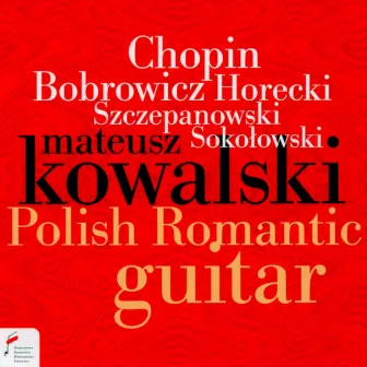 Polish Romantic Guitar by Mateusz Kowalski