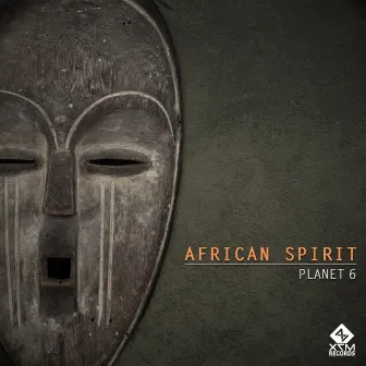 African Spirit by Planet 6