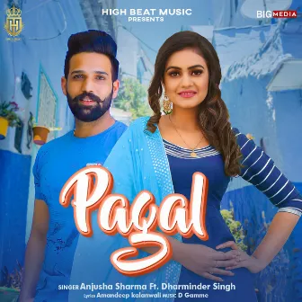 Pagal by Anjusha Sharma