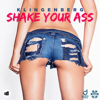 Shake Your Ass by Klingenberg