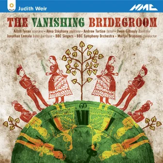 Wier: The Vanishing Bridegroom by Judith Weir