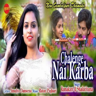 Chalenge Nai Karba by Ramakant