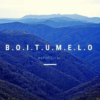 B.O.I.T.U.M.E.L.O by Methodical