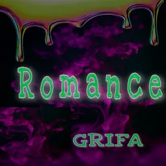 Romance by Grifa