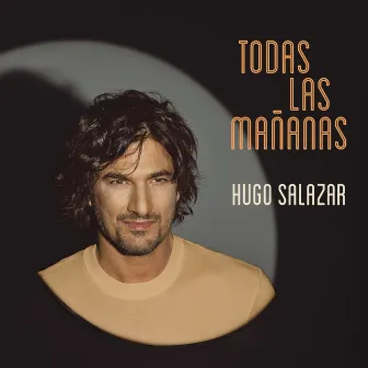 Todas las mañanas by Hugo Salazar