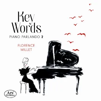 Key Words - Piano Parlando 2 by Florence Millet