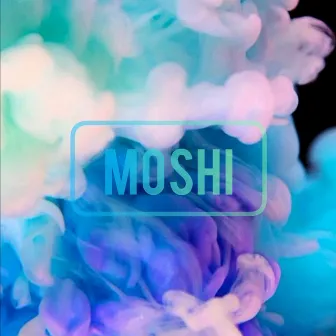 Moshi by Bi0ch3mic