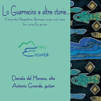 Lo Guarracino e altre storie… by MinimoEnsemble