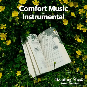 Comfort Music - Instrumental by Reading Music - Instrumental