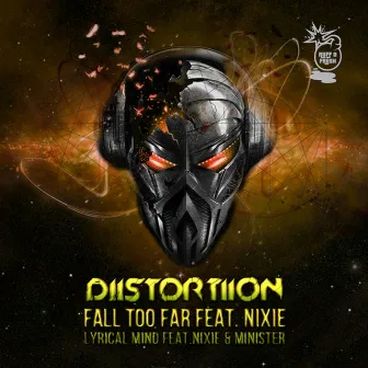 Fall Too Far (feat. Nixie) by DiiSTORTiiON