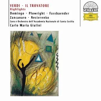 Verdi: Il Trovatore - Highlights by Orchestra dell'Accademia Nazionale di Santa Cecilia