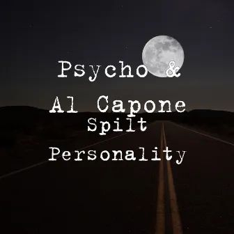 Spilt Personality by Psycho