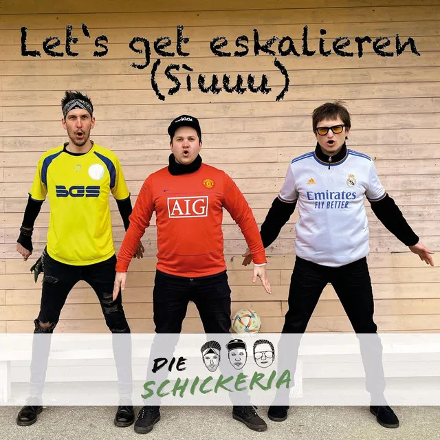 Let’s Get Eskalieren (Sìuuu)