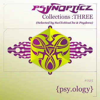 Psynopticz Collections : Three by Psydeva