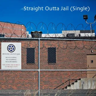 Straight Outta Jail by Jonty