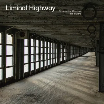 Christopher Cerrone: Liminal Highway by Christopher Cerrone