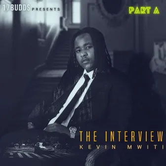 THE INTERVIEW by Kevin Mwiti