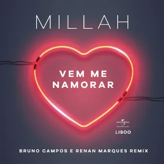 Vem Me Namorar (Remix) by Millah