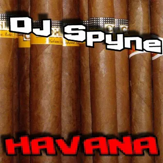 Havana by DJ Spyne