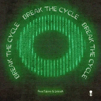 Break The Cycle by Peac3.Tree