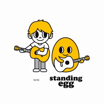 lucky by Standing Egg