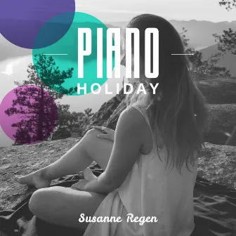 Piano Holiday by Susanne Regen