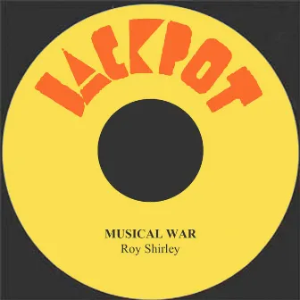 Musical War by Roy Shirley