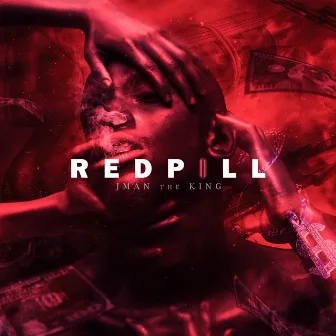 Red Pill by JMAN the KING