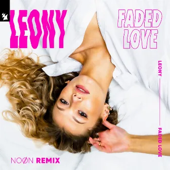 Faded Love (NOØN Remix) by NOØN