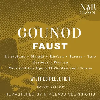 GOUNOD: FAUST by Wilfred Pelletier