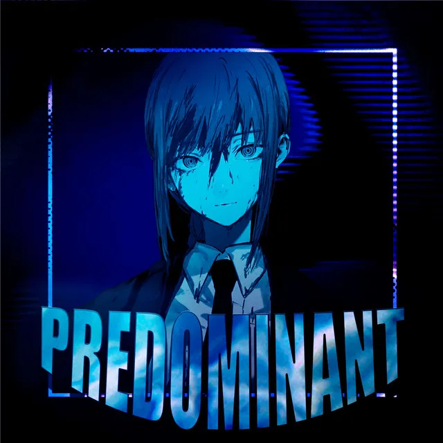 PREDOMINANT