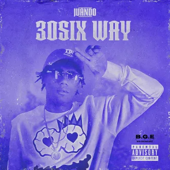 30SiX WAY (EP) by Juando