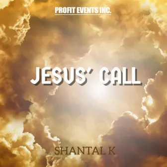 Jesus' Call by Shantal K