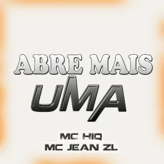 Abre Mais Uma by Mc Jean ZL