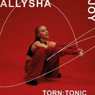 Torn : Tonic by Allysha Joy