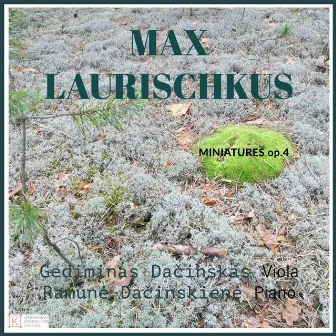 Max Laurischkus Miniatures Op.4 for Viola and Piano by 