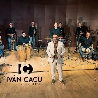 La Salsa es mi Cura (Special Version Live) by Ivan Cacú y su Orq.