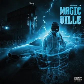 Magic Ville by MGM Hezzy