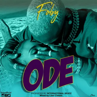 Ode by Foby