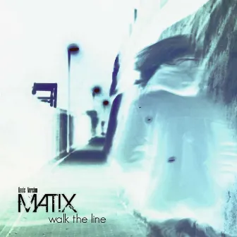 Walk the Line - Basic Version by Matix